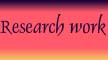 Research work
